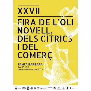 La Fira De L’oli Novell, Dels Cítrics I Del Comerç A Santa Bàrbara Cartell 2023 Min