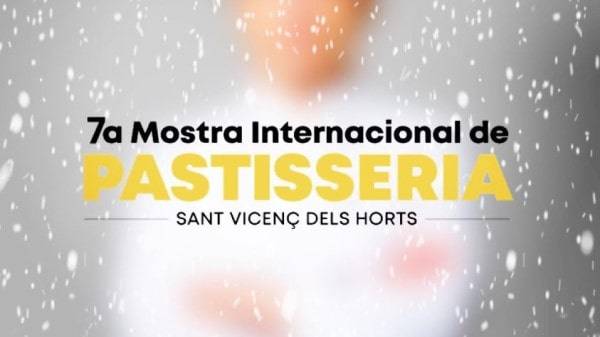 Mostra Internacional De Pastisseria A Sant Vicenç Dels Horts Portada 23 Min