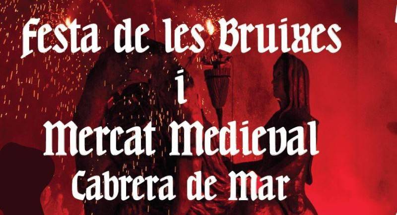 Festa De Les Bruixes i Mercat Medieval a Cabrera de Mar