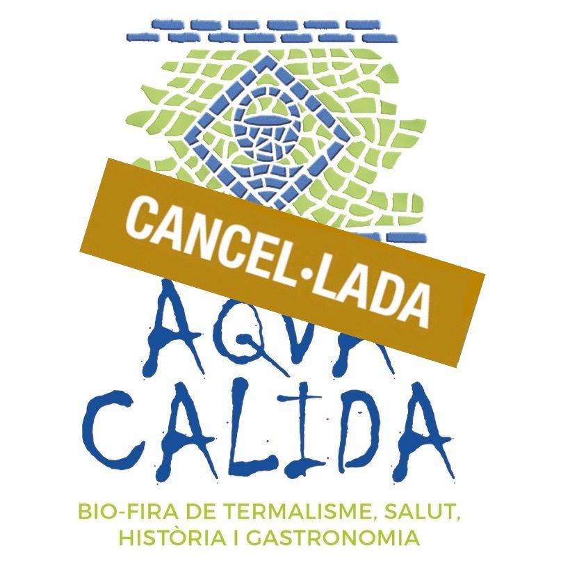 Bio-fira Aqua Calida a Caldetes 2020 cancelada