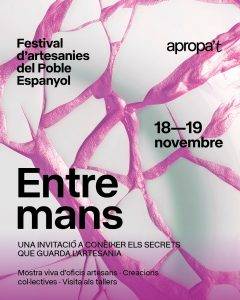Entre Mans Apropa’t Festival D’artesanies Del Poble Espanyol De Barcelona Min