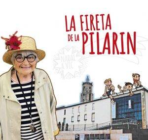 Fireta De La Pilarín Vic