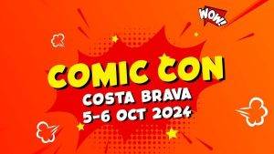 Comic Con Costa Brava A Lloret De Mar Octubre 24 Min
