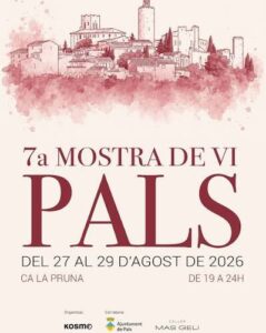 MOSTRA DE VINS A PALS