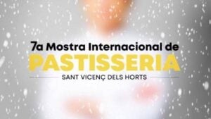 Mostra Internacional de Pastisseria a Sant Vicenç dels Horts