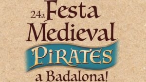 Festa Medieval “Pirates a Badalona!”