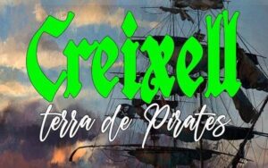 Fira Creixell, Terra de Pirates