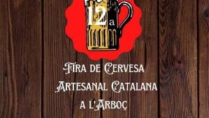 Fira de la Cervesa Artesanal Catalana a l’Arboç