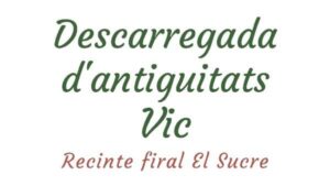 Descarregada d’antiguitats a Vic