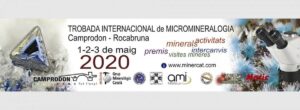 Trobada de Micromineralogia i Sistemàtica Mineral a Camprodon