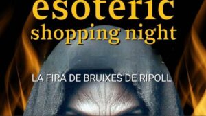 Esotèric Shopping Night de Ripoll