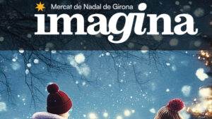 Mercat de Nadal de Girona Imagina