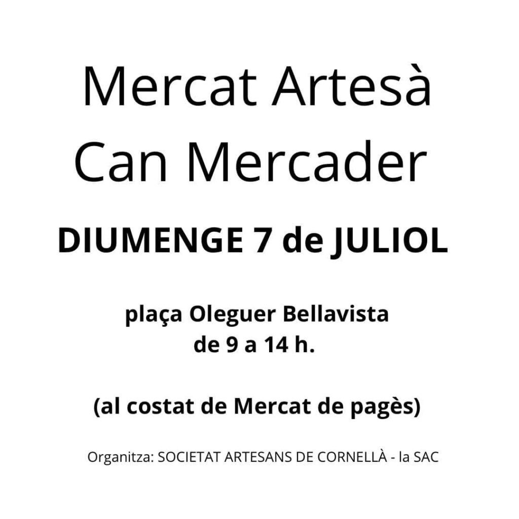 Cartell de MERCAT ARTESÀ Can Mercader – Cornellà de Llobregat