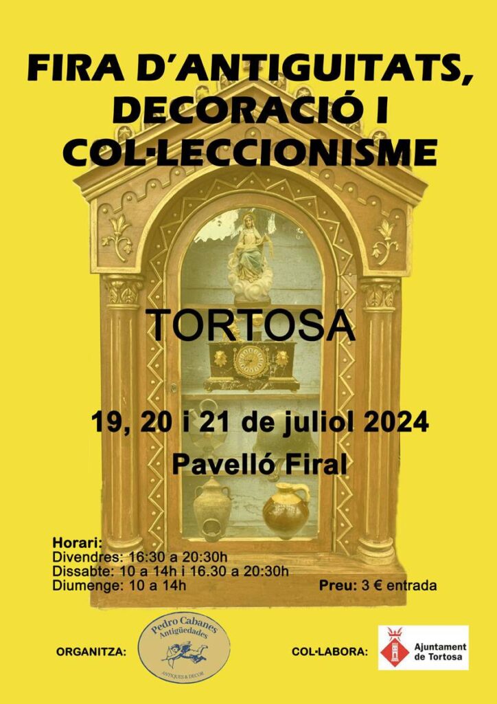 Cartell de Fira d’Antiguitats, Decoració i Col·leccionisme a Tortosa