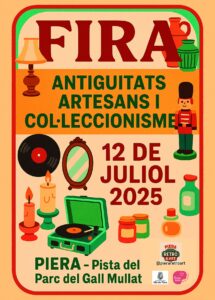 Fira d'antiguitats, artesans i col·leccionisme a piera juliol 2025